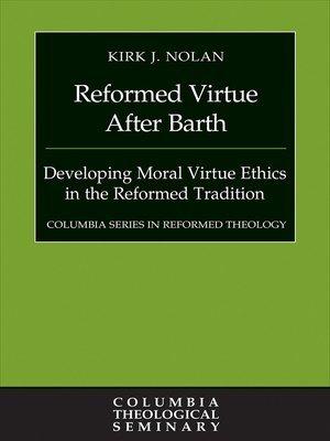 cover image of Reformed Virtue after Barth